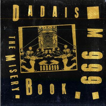DADAISM 999 - MISERY BOOK (GOLD VINYL)
