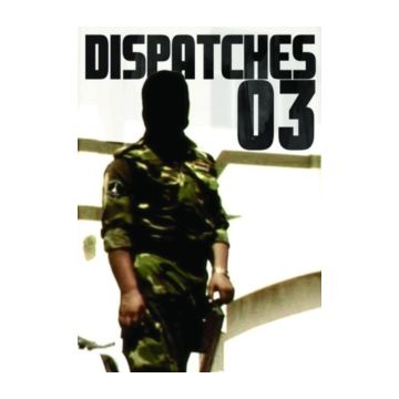BIG NOISE DISPATCHES 03