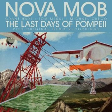 NOVA MOB - LAST DAYS OF POMPEII SPECIAL EDITION