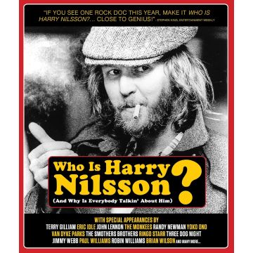WHO IS HARRY NILSSON (& WHY IS EVERYBODY TALKIN' ABOUT HIM)?