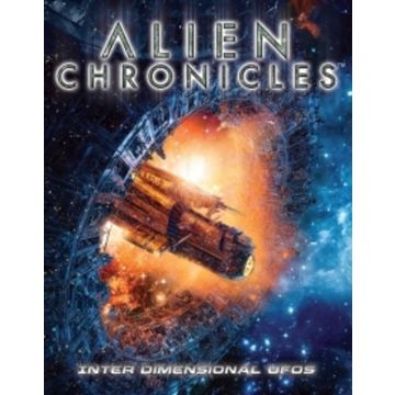 ALIEN CHRONICLES: INTER DIMENSIONAL UFOS