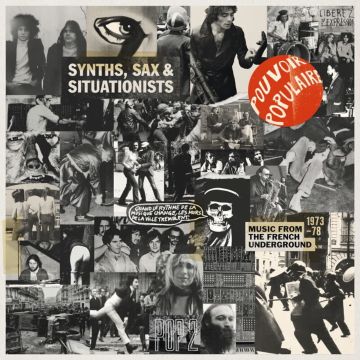 VARIOUS ARTISTS - SYNTHS, SAX & SITUATIONISTS (MUSIC FROM THE FRENCH UNDERGROUND 19