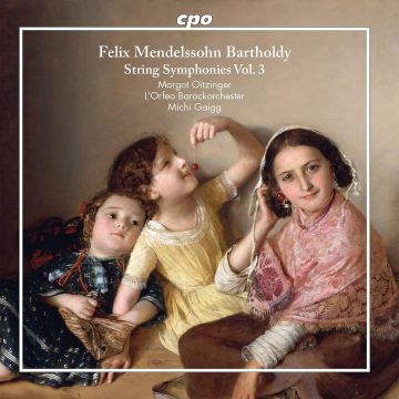 MARGOT; L'ORFEO BAROCKORCHESTER OITZINGER - MENDELSSOHN BARTHOLDY: STRING SYMPHONIES, VOL. 3