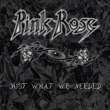 PINK ROSE - JUST WHAT WE NEEDED