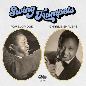 ROY ELDRIDGE - SWING TRUMPETS