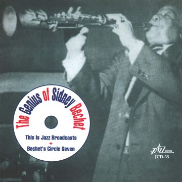 SIDNEY BECHET - GENIUS OF