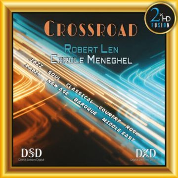 Robert Len and Carole Meneghel - Crossroad