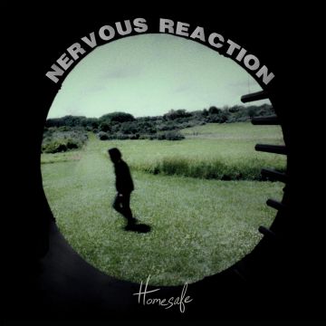 HOMESAFE - NERVOUS REACTION (GREEN VINYL)