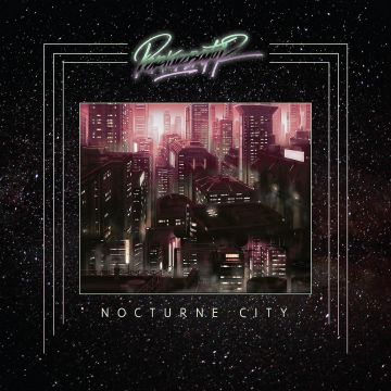 PERTURBATOR - NOCTURNE CITY