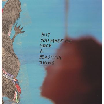 GIANT PEACH - BUT YOU MADE ME SUCH A BEAUTIFUL THING