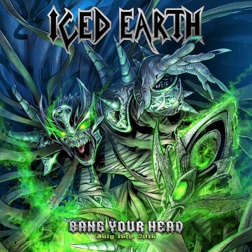 ICED EARTH - BANG YOUR HEAD (GREEN VINYL)