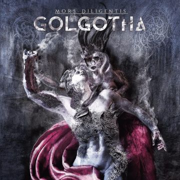 GOLGOTHA - MORS DILIGENTIS