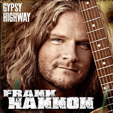 FRANK HANNON - GYPSY HIGHWAY