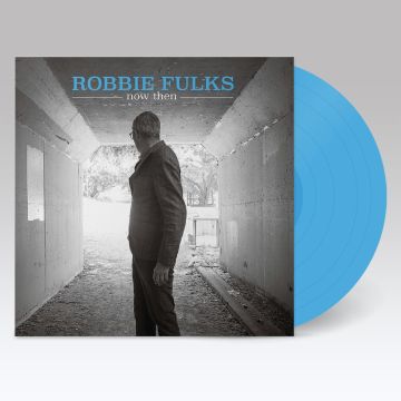 ROBBIE FULKS - NOW THEN (TURQUOISE VINYL)