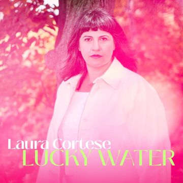 LAURA CORTESE - LUCKY WATER