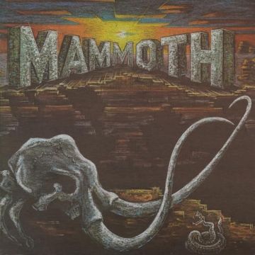 MAMMOTH - MAMMOTH