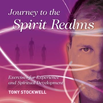 STOCKWELL TONY - JOURNEY TO THE SPIRIT REALMS