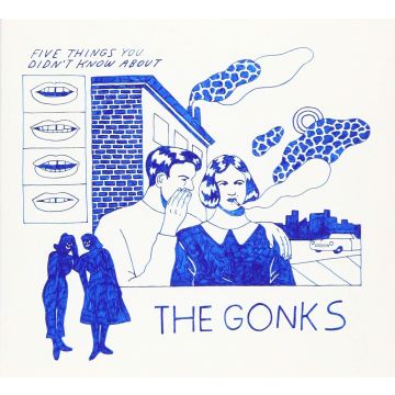 GONKS - FIVE THINGS YOU DIDN'T KNOW ABOUT THE GONKS