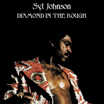 SYL JOHNSON - DIAMOND IN THE ROUGH