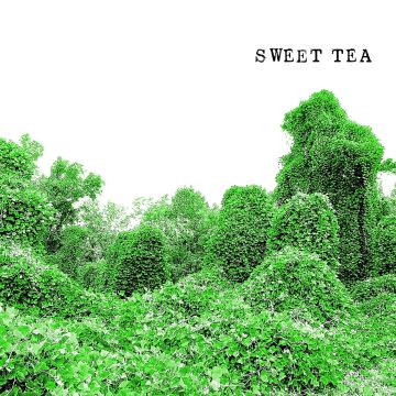 SWEET TEA - SWEET TEA