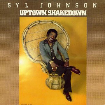 SYL JOHNSON - UPTOWN SHAKEDOWN