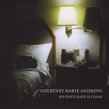 COURTNEY MARIE ANDREWS - NO ONE'S SLATE IS CLEAN