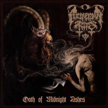 LUCIFERIAN RITES - OATH OF MIDNIGHT ASHES