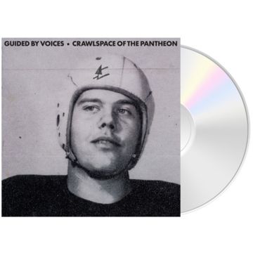 GUIDED BY VOICES - CRAWLSPACE OF THE PANTHEON
