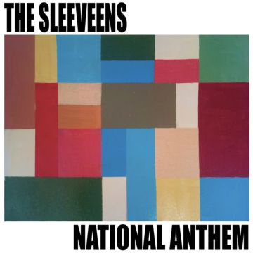 SLEEVEENS - NATIONAL ANTHEM