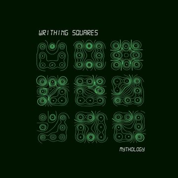 WRITHING SQUARES - MYTHOLOGY