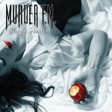MURDER F.M. - HAPPILY NEVERAFTER