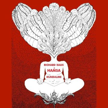 RAUX,RICHARD & HAMSA - KUNDALINI