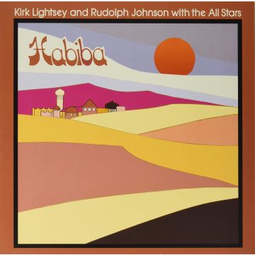 LIGHTSEY,KIRK & RUDOLPH JOHNSON WITH THE ALL STARS - HABIBA