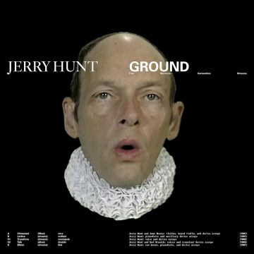 JERRY HUNT - GROUND: FIVE MECHANIC CONVENTION STREAMS (2LP)