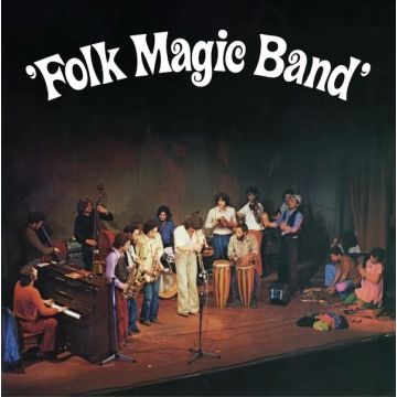 FOLK MAGIC BAND - FOLK MAGIC BAND