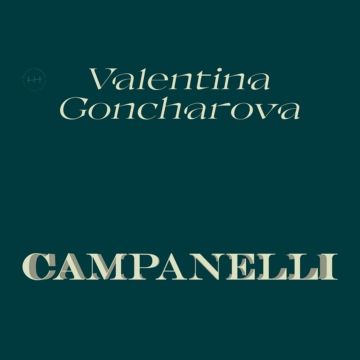 VALENTINA GONCHAROVA - CAMPANELLI