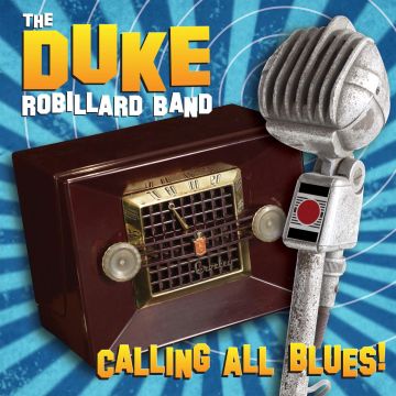 DUKE BAND ROBILLARD - CALLING ALL BLUES