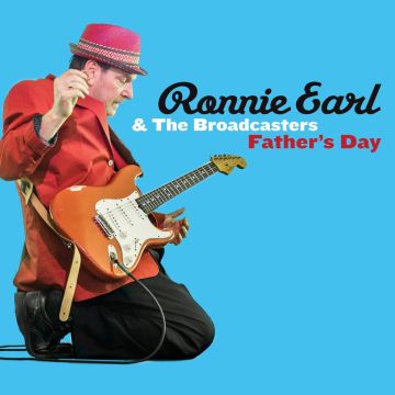 EARL,RONNIE & THE BROADCASTERS - FATHER'S DAY (180G)
