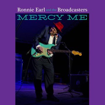EARL,RONNIE & THE BROADCASTERS - MERCY ME