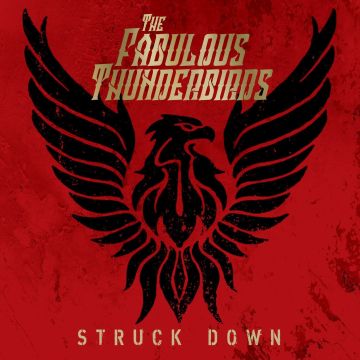 FABULOUS THUNDERBIRDS - STRUCK DOWN