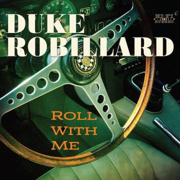 DUKE ROBILLARD - ROLL WITH ME (180G)