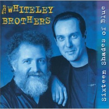 WHITELEY BROTHERS - SIXTEEN SHADES OF BLUE