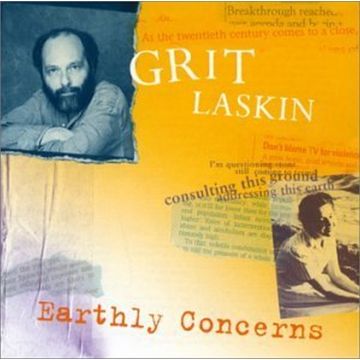GRIT LASKIN - EARTHLY CONCERNS