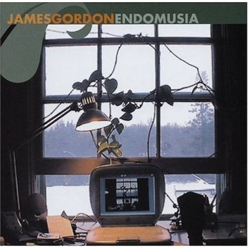JAMES GORDON - ENDOMUSIA