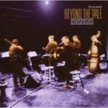 BEYOND THE PALE - CONSENSUS (LIVE)