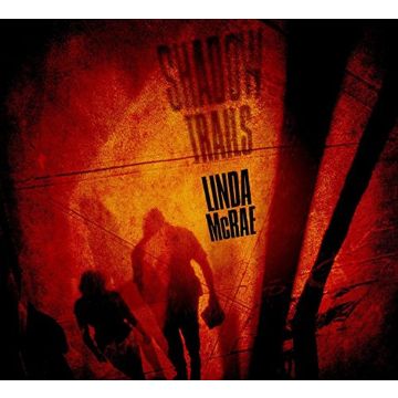 LINDA MCRAE - SHADOW TRAILS