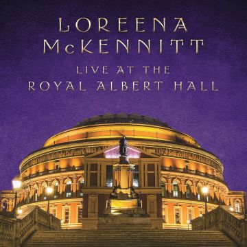 LOREENA MCKENNITT - LIVE AT THE ROYAL ALBERT HALL