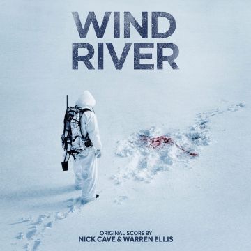 CAVE,NICK & WARREN ELLIS - WIND RIVER OST