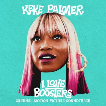 KEKE PALMER - I LOVE BOOSTERS (OST)