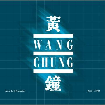 WANG CHUNG - LIVE AT THE EL MOCAMBO